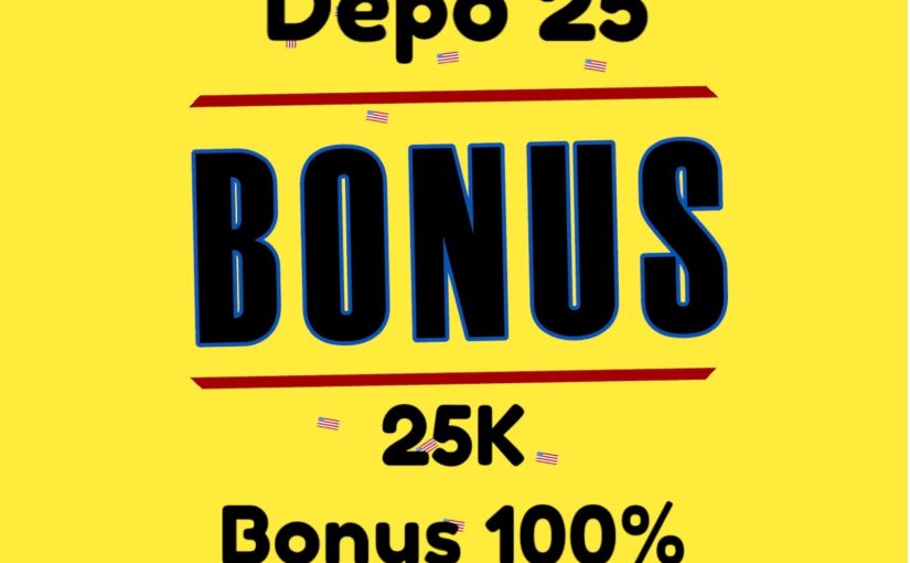 Mainkan Bonus Gacor Depo 25 Bonus 25 di MAUSLOT